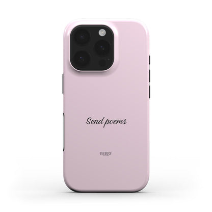 Trendy pink phone case with a minimalist design featuring "Send poems" text in elegant script, combining feminine charm and aesthetic appeal.