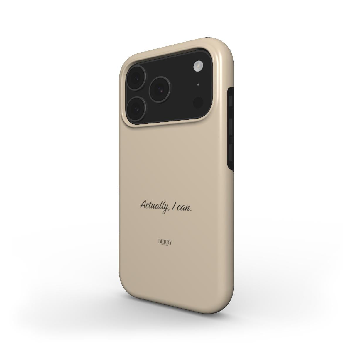 Beige phone case with a stylish matte finish and a motivational "Actually, I can." text, designed for a trendy, feminine, aesthetic look.