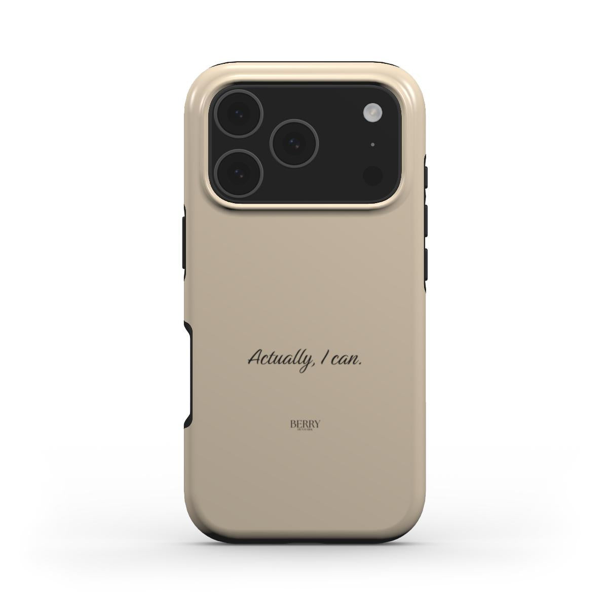 Beige phone case with a minimalistic design featuring the phrase "Actually, I can" in elegant script, perfect for a trendy feminine aesthetic.